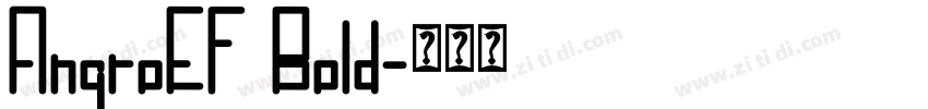 AngroEF Bold字体转换